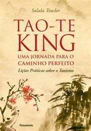 Tao-te King - Uma Jornada Para O Caminho Perfeito cover image cdn
