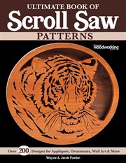 Ultimate Book of Scroll Saw Patterns : Over 200 Designs For Appliques, Ornaments, Wall Art & More cover image cdn