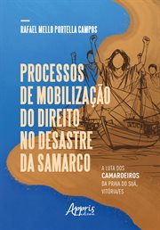 Processos de mobilização do direito no desastre da Samarco: A Luta dos Camaroeiros da Praia do Suá, cover image cdn