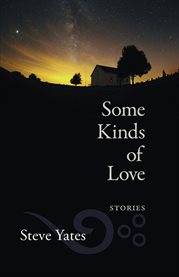 Some Kinds of Love : Stories cover image cdn
