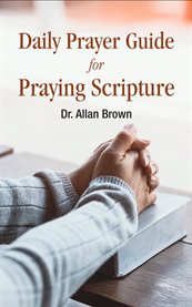 Daily Prayer Guide for Praying Scripture cover image cdn