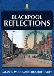Blackpool Reflections cover image cdn