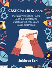 CBSE Class 10 Science Previous Year Solved Paper Code 086 Chapterwise Questions cover image cdn