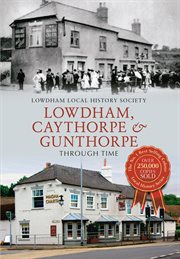 Lowdham, Caythorpe & Gunthorpe Through Time cover image cdn
