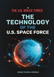 The Technology of the U.S. Space Force cover image cdn