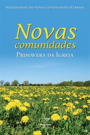 Novas comunidades : Primavera Da Igreja cover image cdn