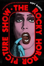 The Rocky Horror Picture Show : Transgresión, Contracultura Y Películas De Medianoche cover image cdn