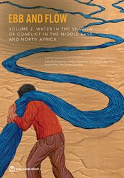 Ebb and Flow, Volume 2 : Water In The Shadow Of Conflict In The Middle East And North Africa cover image cdn