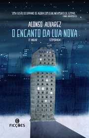 O encanto da lua nova : Temporada 1 - Série 11º Andar cover image cdn