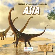 Digging up Dinosaur Fossils in Asia cover image cdn