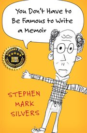 You Don't Have to Be Famous to Write a Memoir cover image cdn