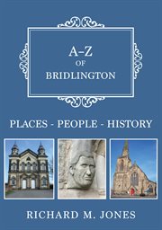 A-Z of Bridlington : Places-people-history cover image cdn