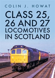 Class 25, 26 and 27 Locomotives in Scotland cover image cdn
