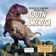 Digging up Dinosaur Fossils in South America cover image cdn