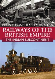 Railways of the British Empire: The Indian Subcontinent cover image cdn