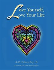 Love Yourself, Love Your Life cover image cdn