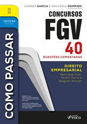 Como Passar em Concursos FGV : Direito Empresarial - 40 Questões Comentadas cover image cdn