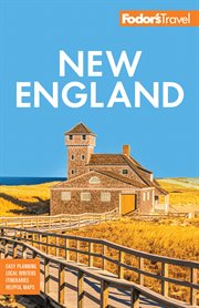 Fodor's New England : With The Best Fall Foliage Drives, Scenic Road Trips & Acadia National Park cover image cdn