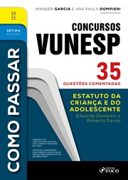 Como Passar em Concursos Vunesp -2025 : Estatuto Da Criança E Do Adolescente - 35 Questões Comentadas cover image cdn