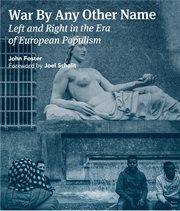 War by Any Other Name: Left and Right in the Era of Populism : Left and Right in the Era of European Populism cover image cdn
