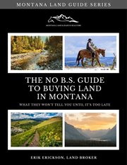 The No B.S. Guide to Buying Land in Montana: What They Won't Tell You Until It's Too Late cover image cdn