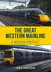 The Great Western Mainline : A Modern Portrait cover image cdn