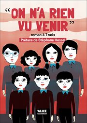 On n'a rien vu venir : Roman À 7 Voix cover image cdn