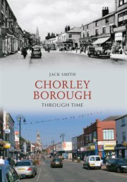 Chorley Borough Through Time cover image cdn