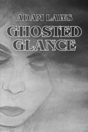 Ghosted Glance cover image cdn