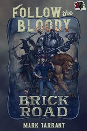 Follow the Bloody Brick Road cover image cdn