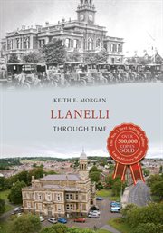 Llanelli Through Time cover image cdn