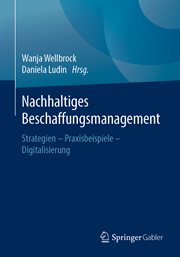 Nachhaltiges Beschaffungsmanagement : Strategien – Praxisbeispiele – Digitalisierung cover image cdn