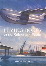 Flying Boats of the Solent and Poole cover image cdn