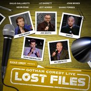 Ruckus Comedy Presents: Gotham Comedy Live - Lost Files, Vol. 4 cover image cdn