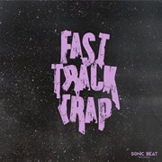 Fast Track Trap cover image cdn