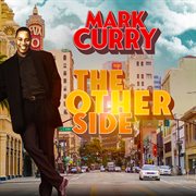 Mark Curry: The Other Side cover image cdn