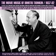 The Movie Music Of Dimitri Tiomkin 1937-62 cover image cdn