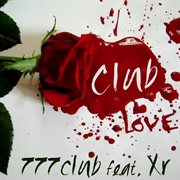 Club Love (Feat. Xr) cover image cdn
