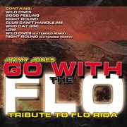 Go With The Flo (A Flo Rida Tribute) cover image cdn