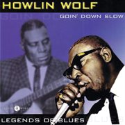 Goin' Down Slow: Legends Of Blues cover image cdn
