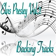 Elvis Presley Backing Tracks, Vol. 2 cover image cdn