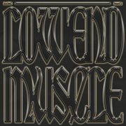 Lowend Muscle [Part One] cover image cdn