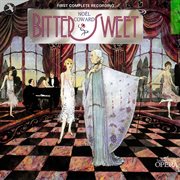 Bitter Sweet [Original Cast Recording Complete] cover image cdn