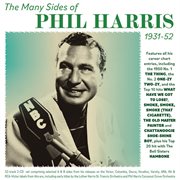 The Many Sides Of Phil Harris 1931-52 cover image cdn