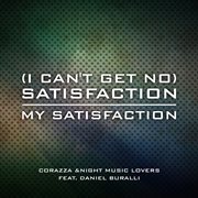 (I Can't Get No) Satisfaction / My Satisfaction (Feat. Daniel Buralli) cover image cdn