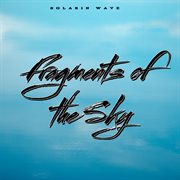 Fragments Of The Sky cover image cdn