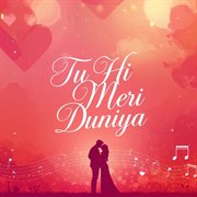 Tu Hi Meri Duniya cover image cdn