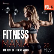 Fitness Mania, Vol. 4 (The Best Of Fitness Music) cover image cdn