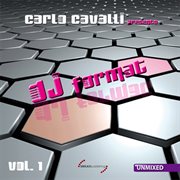 Carlo Cavalli Presents Dj Format, Vol. 1 cover image cdn