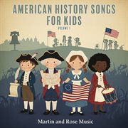 American History Songs For Kids Volume 1 cover image cdn